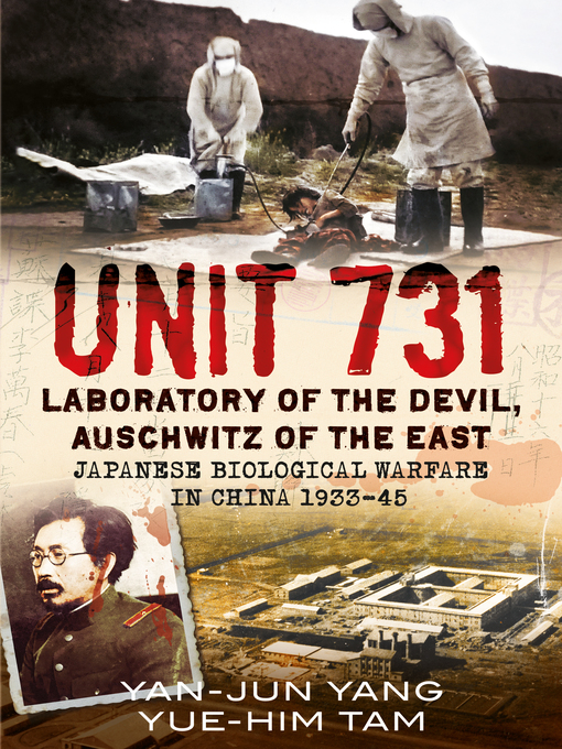 Title details for Unit 731 by Yang Yan-Jun - Wait list